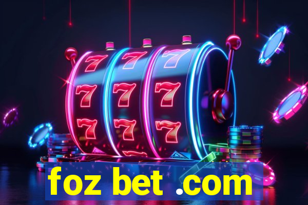 foz bet .com